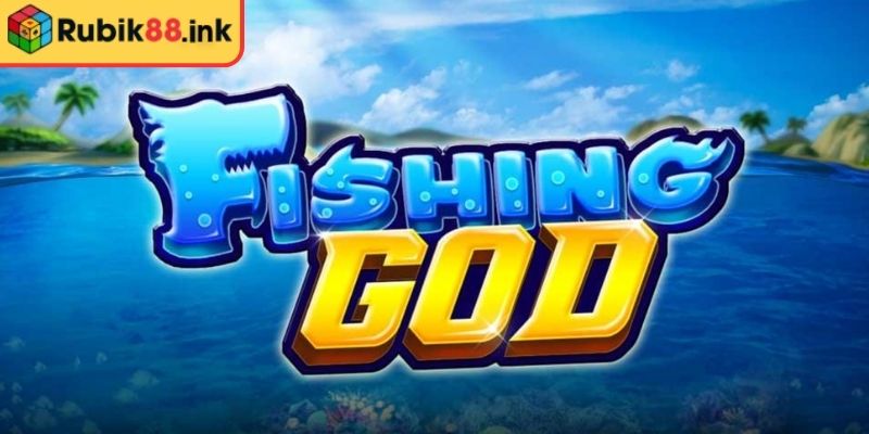 Tổng quan về cách chơi cá cược Bắn Cá God Rubik88