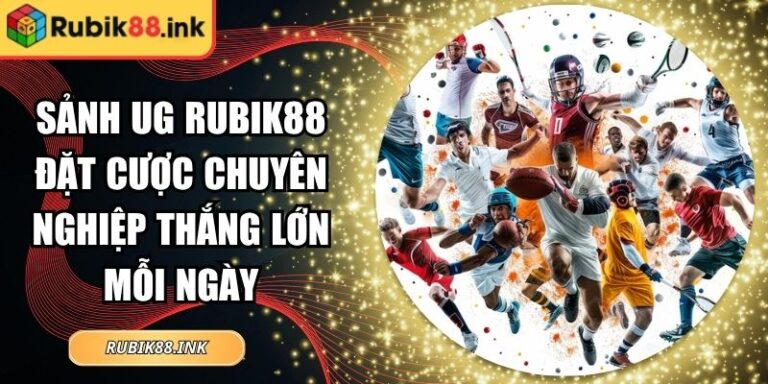 Sảnh UG Rubik88